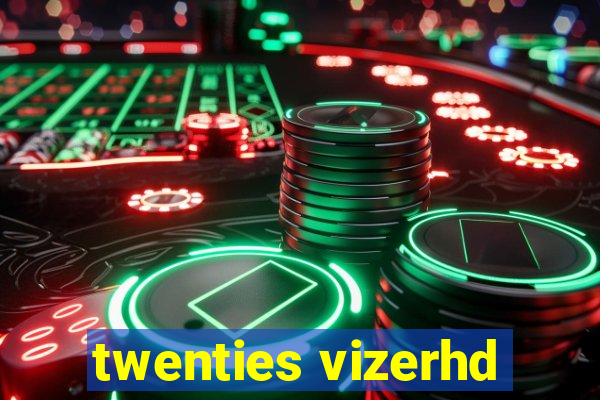 twenties vizerhd